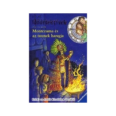 Montezuma és az istenek haragja