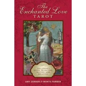 Enchanted Love Tarot: The Lover's Guide to Dating, Mating and Relating (ISBN: 9780764357091)