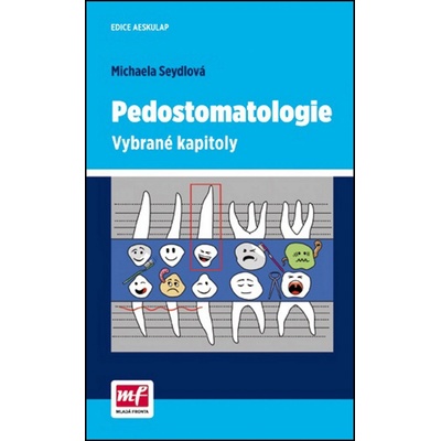 Pedostomatologie - Michaela Seydlová