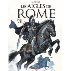 Les Aigles de Rome - Tome 7 | Enrico Marini (2024)