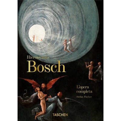 Hieronymus Bosch. L'opera completa. 40th Anniversary Edition | Stefan Fischer