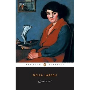 Quicksand | Nella Larsen, Thadious M. Davis (ISBN: 9780141181271)