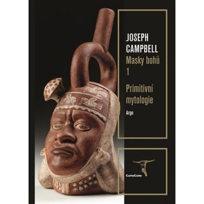 Primitivní mytologie - Joseph Campbell