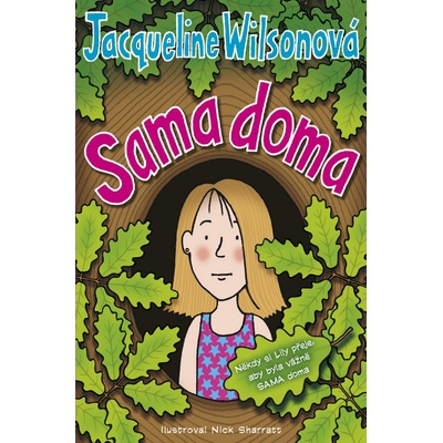 Sama doma Jacqueline Wilsonová CZ