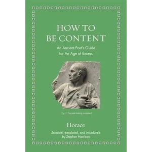 How to Be Content | Horace (ISBN: 9780691182520)