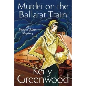 Murder on the Ballarat Train: Miss Phryne Fisher Investigates (2013)