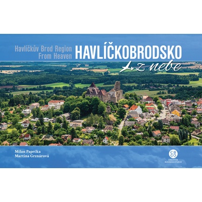 Havlíčkobrodsko z nebe - Paprčka Milan