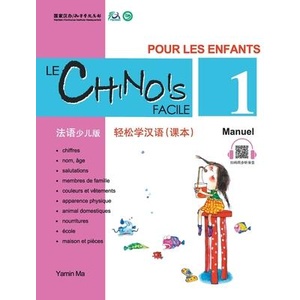 Chinois Facile Pour Les Enfants Vol. 1 - Manuel (Chinois Simp | Yamin Ma (ISBN: 9789620429378)