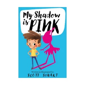 My Shadow is Pink | Scott Stuart (ISBN: 9780648728764)