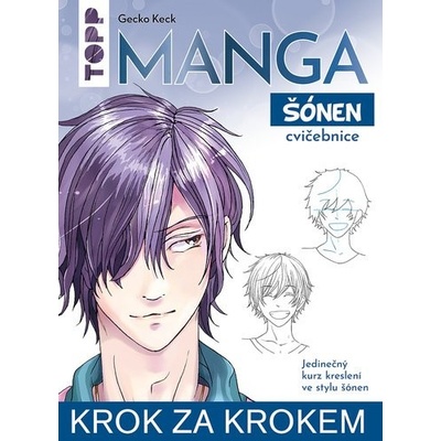 Manga krok za krokem - Šónen cvičebnice - Gecko Keck