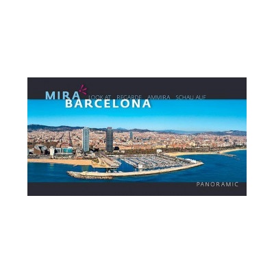 Barcelona : mira= look at= regarde= ammira= schau auf | VIVAS Pere