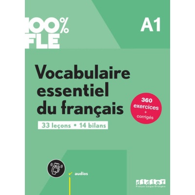 100% FLE A1. Vocabulaire essentiel du français - Übungsbuch mit didierfle.app