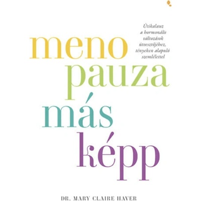 Menopauza másképp