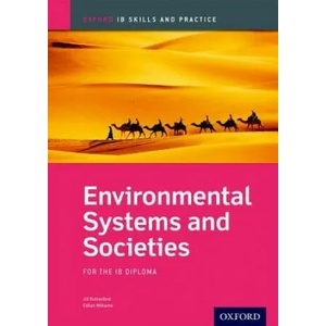 Oxford IB Skills and Practice: Environmental Systems and Societies for the IB Diploma | Jill Rutherford, Gillian Williams (ISBN: 9780198366690)