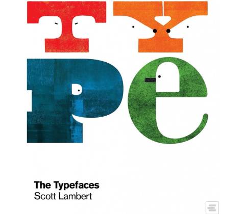 The Typefaces - Scott Lambert