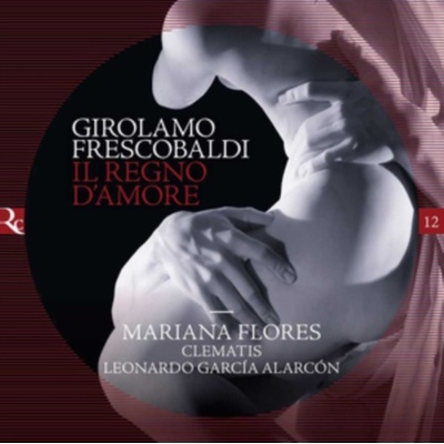 Girolamo Frescobaldi - Il Regno D'amore CD