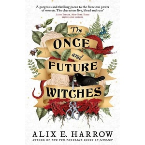 Once and Future Witches (ISBN: 9780356512501)