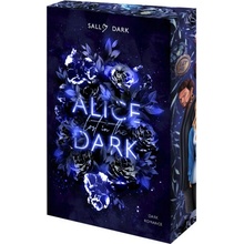 Alice lost in the Dark