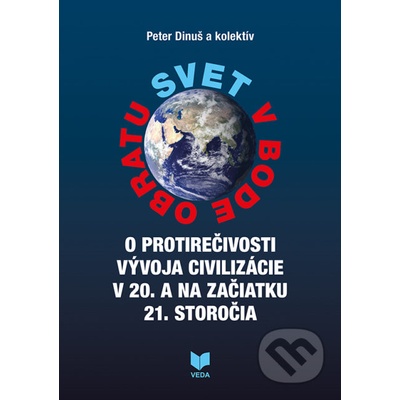 Svet v bode obratu II. - Peter Dinuš a kolektív