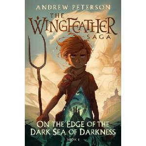 On the Edge of the Dark Sea of Darkness | Andrew Peterson (ISBN: 9781399825368)