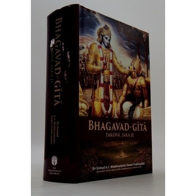 Bhagavad-Gítá Taková jaká je