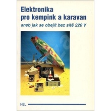 Elektronika pro kempy a karavany -- aneb jak se obejít bez 220 V