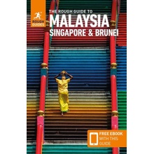 Rough Guide to Malaysia, Singapore & Brunei Travel Guide with Free eBook