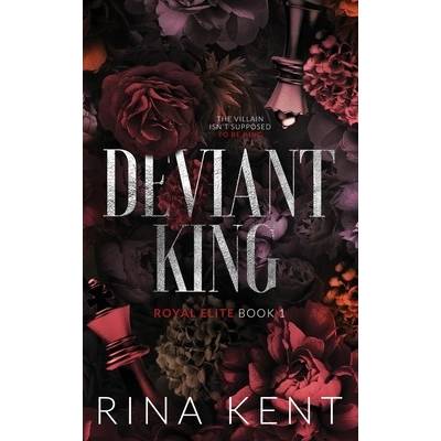 Deviant King: Special Edition Print Kent Rina