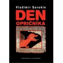 Den opričníka - Vladimír Sorokin
