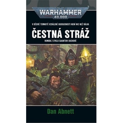 Čestná stráž - Dan Abnett