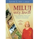 Miluj svůj život – Hay Louise L. DVD
