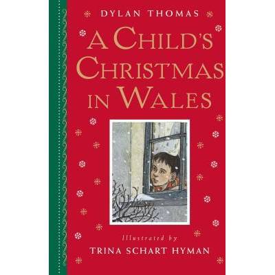 Child's Christmas in Wales | Dylan Thomas, Trina Schart Hyman