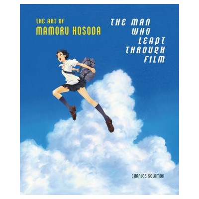 Man Who Leapt Through Film: The Art of Mamoru Hosoda