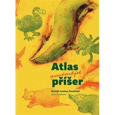 Atlas opravdovských příšer