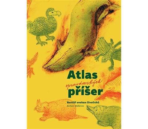 Atlas opravdovských příšer