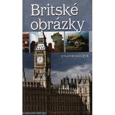 Britské obrázky - Milan Kocourek