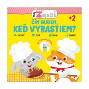 Malý zajačik Čím bude, keď vyrastiem? | neuvedený autor (2021)