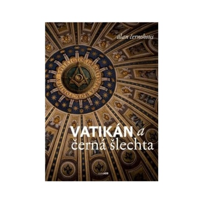 Vatikán a černá šlechta Alan Černohous