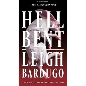 Hell Bent | BARDUGO LEIGH (ISBN: 9781250378064)