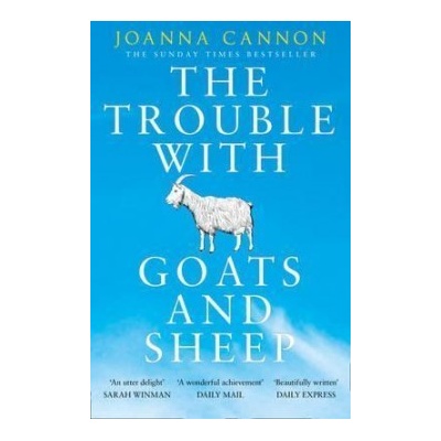 The Trouble with Goats and Sheep Joanna Cannon