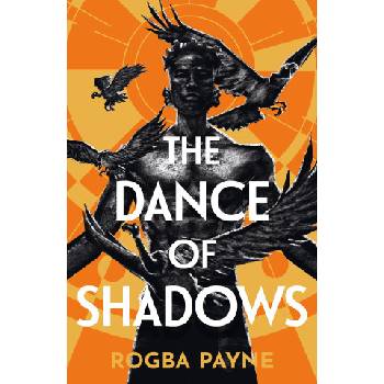 Dance of Shadows | Rogba Payne