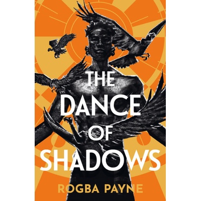 Dance of Shadows | Rogba Payne