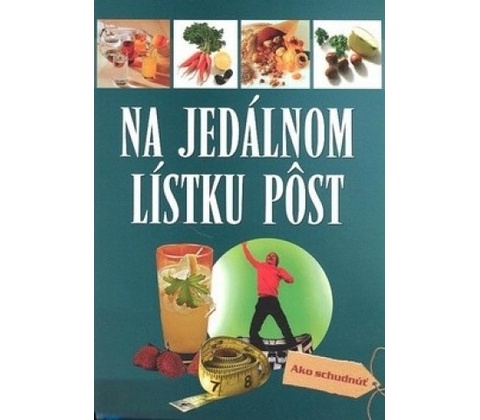 Na jedálnom lístku pôst - Hellmut Lützner