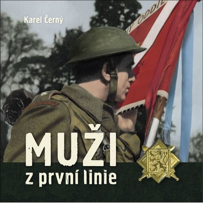 Muži z první linie - Karel Černý