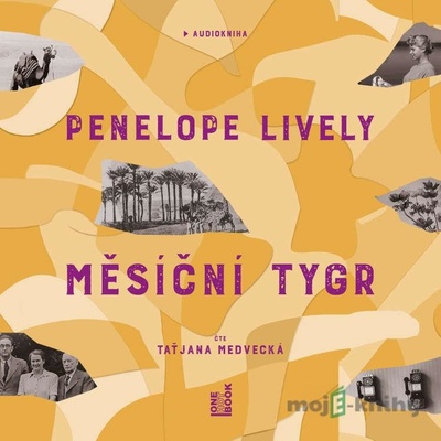 Měsíční tygr - Penelope Lively - Čte Taťjana Medvecká