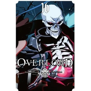 Overlord, Vol. 16 (ISBN: 9781975359942)