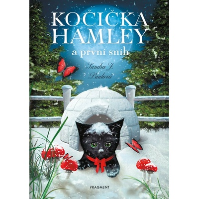 Kočička Hamley a první sníh - Sandra J. Paul