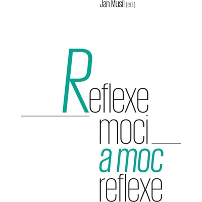 Reflexe moci a moc reflexe