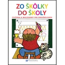 Zo škôlky do školy
