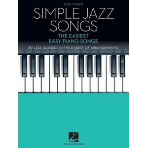 Simple Jazz Songs: The Easiest Easy Piano Songs (ISBN: 9781705110973)